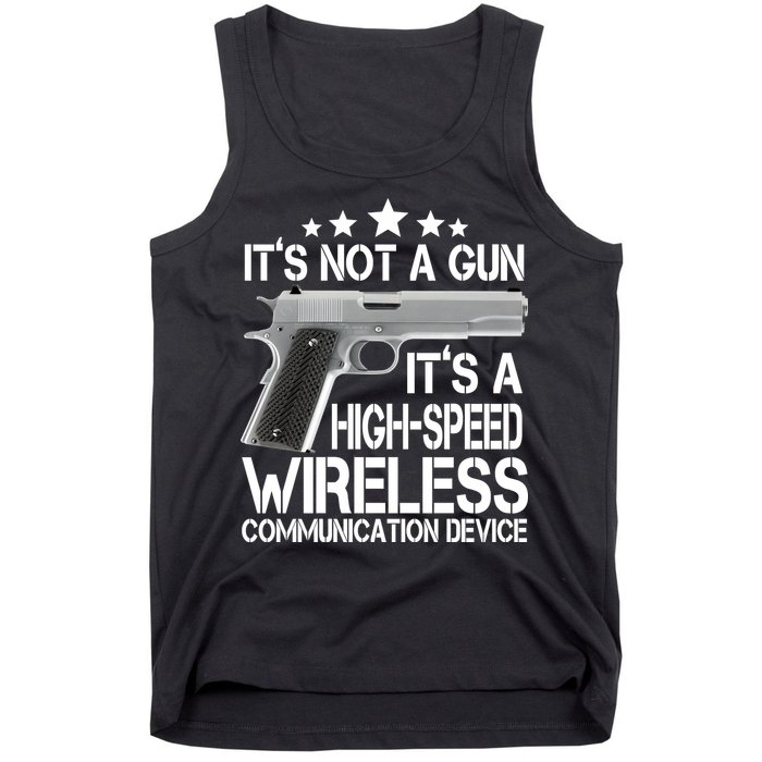 It's Not A Gun High Speed Wireless Communication Device Tank Top