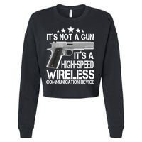 It's Not A Gun High Speed Wireless Communication Device Cropped Pullover Crew