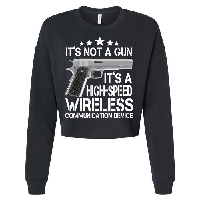 It's Not A Gun High Speed Wireless Communication Device Cropped Pullover Crew