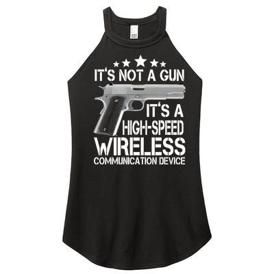 It's Not A Gun High Speed Wireless Communication Device Women’s Perfect Tri Rocker Tank