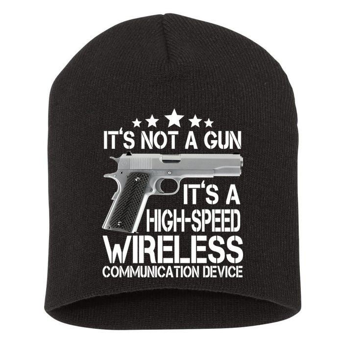 It's Not A Gun High Speed Wireless Communication Device Short Acrylic Beanie