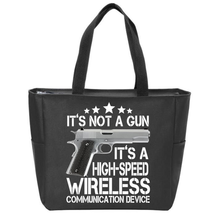 It's Not A Gun High Speed Wireless Communication Device Zip Tote Bag