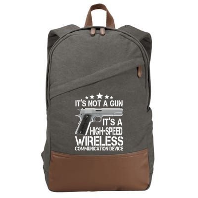 It's Not A Gun High Speed Wireless Communication Device Cotton Canvas Backpack