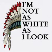 IM Not As White As I Look Native American Indian Pride Day Indigenous Women's Pullover Hoodie