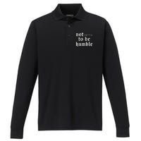 IM Not Aspiring To Be Humble Kamala Harris 47 Performance Long Sleeve Polo