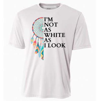 IM Not As White As I Look Dreamcatcher Native American Indian Pride Day Cooling Performance Crew T-Shirt