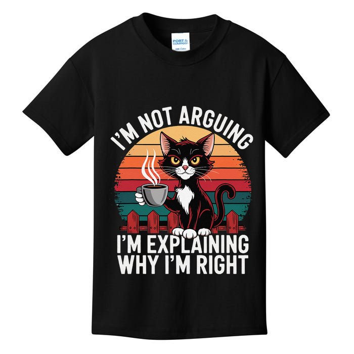IM Not Arguing IM Just Explaining Why IM Right Funny Cat Kids T-Shirt
