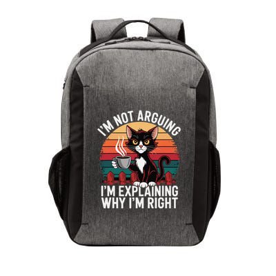 IM Not Arguing IM Just Explaining Why IM Right Funny Cat Vector Backpack
