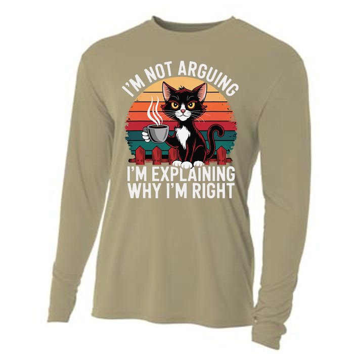 IM Not Arguing IM Just Explaining Why IM Right Funny Cat Cooling Performance Long Sleeve Crew