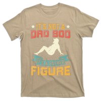 Its Not A Dad Bod Its Father Figure Vintage Fathers Day T-Shirt