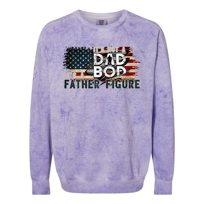 Its Not A Dad Bod Its A Father Figure Funny Vintage Colorblast Crewneck Sweatshirt