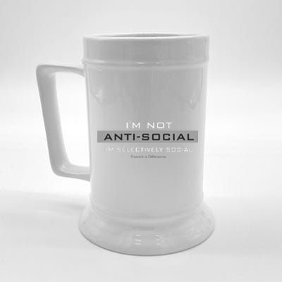 Im Not Antisocial Im Selectively Social |There’S A Difference. Beer Stein