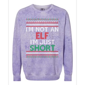 IM Not An Elf IM Just Short Christmas Ugly Elf Cool Gift Colorblast Crewneck Sweatshirt