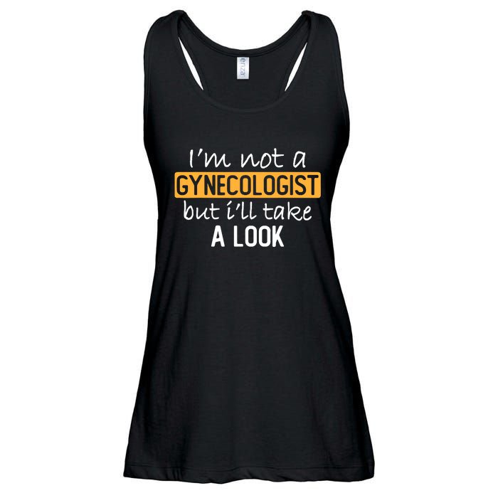 IM Not A Gynecologist But ILl Take Look Funny Adult Humor Ladies Essential Flowy Tank