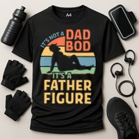 It's Not A Dad Bob It's A Father Figure Retro Performance Shirt