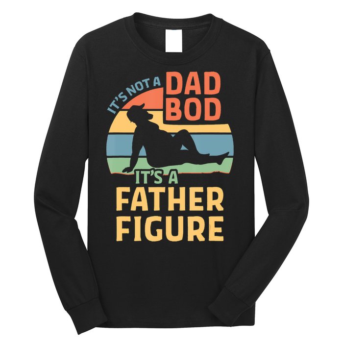 It's Not A Dad Bob It's A Father Figure Retro Long Sleeve Shirt