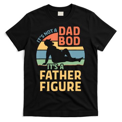 It's Not A Dad Bob It's A Father Figure Retro T-Shirt