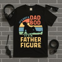 It's Not A Dad Bob It's A Father Figure Retro T-Shirt