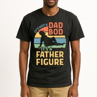 It's Not A Dad Bob It's A Father Figure Retro Tall T-Shirt