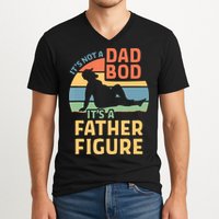 It's Not A Dad Bob It's A Father Figure Retro V-Neck T-Shirt