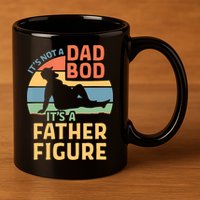 It's Not A Dad Bob It's A Father Figure Retro 11oz C Handle Ceramic Mug