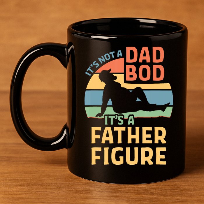 It's Not A Dad Bob It's A Father Figure Retro 11oz C Handle Ceramic Mug