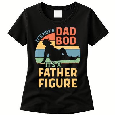 It's Not A Dad Bob It's A Father Figure Retro Womens T-Shirt