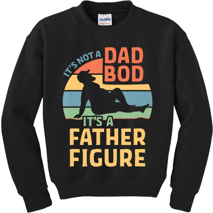 It's Not A Dad Bob It's A Father Figure Retro Kids Sweatshirt