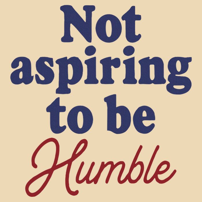 IM Not Aspiring To Be Humble Drawstring Bag
