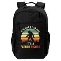 Its Not A Dad Bod Its A Father Figure, Dad Bod Father Figure Backpack