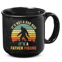 Its Not A Dad Bod Its A Father Figure, Dad Bod Father Figure 15oz Campfire Ceramic Mug