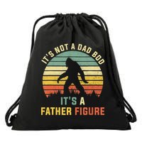 Its Not A Dad Bod Its A Father Figure, Dad Bod Father Figure Drawstring Bag