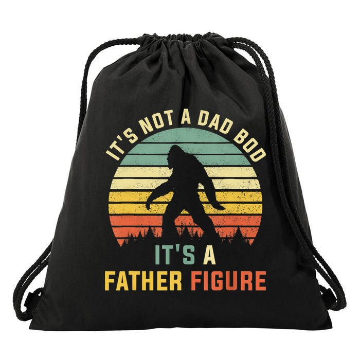 Its Not A Dad Bod Its A Father Figure, Dad Bod Father Figure Drawstring Bag