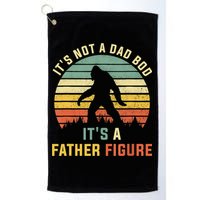 Its Not A Dad Bod Its A Father Figure, Dad Bod Father Figure Golf Towel