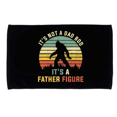 Its Not A Dad Bod Its A Father Figure, Dad Bod Father Figure Microfiber Hand Towel