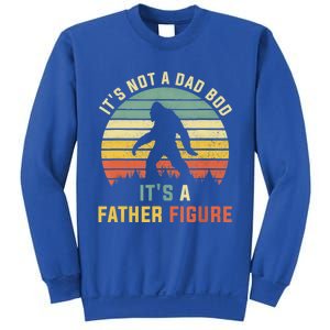 Its Not A Dad Bod Its A Father Figure, Dad Bod Father Figure Sweatshirt