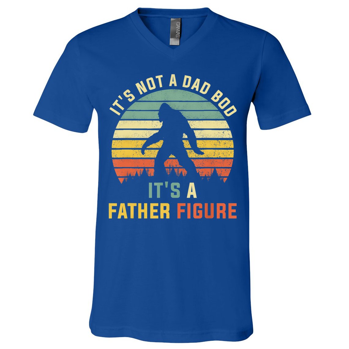 Its Not A Dad Bod Its A Father Figure, Dad Bod Father Figure V-Neck T-Shirt