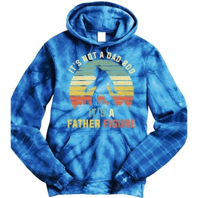 Its Not A Dad Bod Its A Father Figure, Dad Bod Father Figure Tie Dye Hoodie