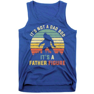 Its Not A Dad Bod Its A Father Figure, Dad Bod Father Figure Tank Top