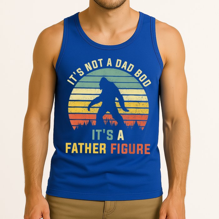 Its Not A Dad Bod Its A Father Figure, Dad Bod Father Figure Tank Top