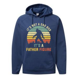 Its Not A Dad Bod Its A Father Figure, Dad Bod Father Figure Performance Fleece Hoodie