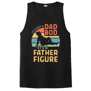 ItS Not A Dad Bod ItS A Father Figure PosiCharge Competitor Tank