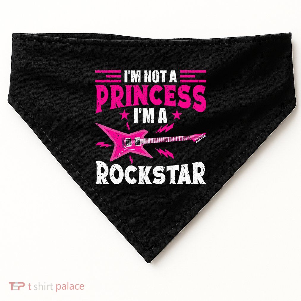 IM Not A Princess IM A Rockstar Cool Rockstar Princess USA-Made Doggie Bandana