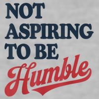 IM Not Aspiring To Be Humble Ladies PosiCharge Tri-Blend Wicking Tank