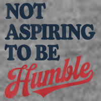 IM Not Aspiring To Be Humble Toddler Hoodie