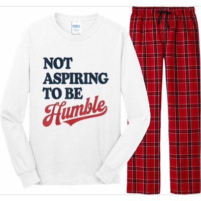 IM Not Aspiring To Be Humble Long Sleeve Pajama Set