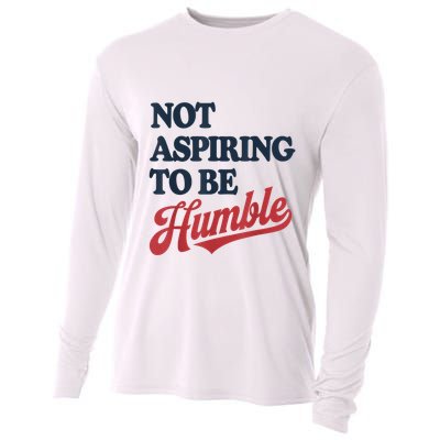 IM Not Aspiring To Be Humble Cooling Performance Long Sleeve Crew