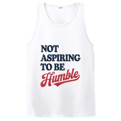 IM Not Aspiring To Be Humble PosiCharge Competitor Tank