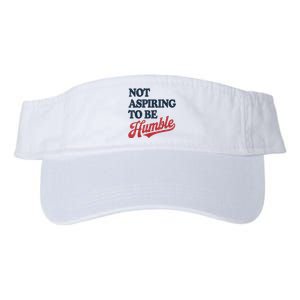 IM Not Aspiring To Be Humble Valucap Bio-Washed Visor