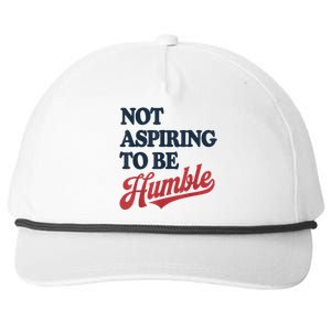 IM Not Aspiring To Be Humble Snapback Five-Panel Rope Hat